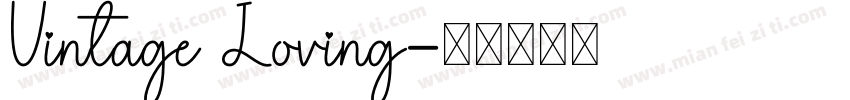 Vintage Loving字体转换